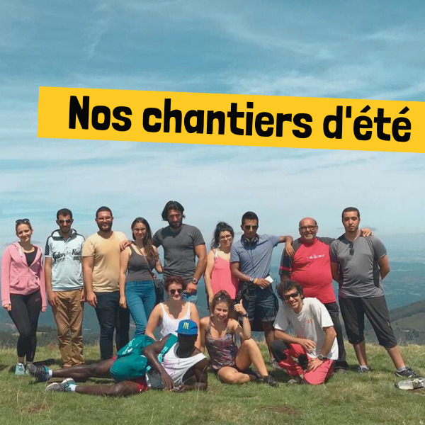 Rejoins notre chantier d&rsquo;été !