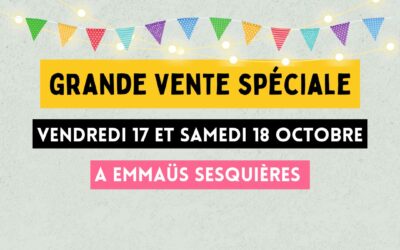 Grande Vente à Emmaüs Sesquières